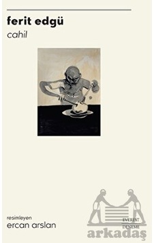 Cahil - Resimli Aforizmalar - Ferit Edgü - Everest Yayınları Cahil - Resimli Aforizmalar - Ferit Edgü - Everest Yayınları