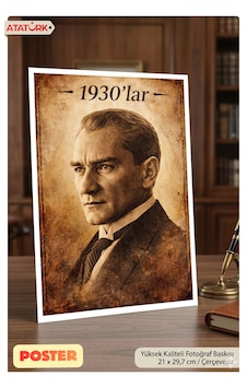 1930'lar Atatürk Posteri A4 21x29,7 Cm Çerçevesizdir Dekoratif Tablo Ofis Ev Duvar Süsü 1930'lar Atatürk Posteri A4 21x29,7 Cm Çerçevesizdir Dekoratif Tablo Ofis Ev Duvar Süsü