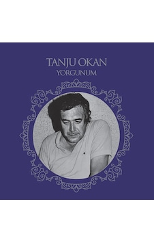 Tanju Okan Yorgunum Plak, Türk Sanat Müziği, Vinyl Lp Tanju Okan Yorgunum Plak, Türk Sanat Müziği, Vinyl Lp