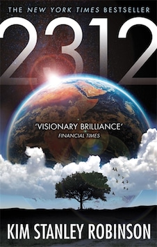 2312 - Kim Stanley Robinson - Orbit 2312 - Kim Stanley Robinson - Orbit