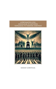 Görünmeyen Güç / Serhat Gökpınar