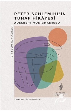 Mercankitap Peter Schlemihl'In Tuhaf Hikayesi / Adelbert Von Chamisso Mercankitap Peter Schlemihl'In Tuhaf Hikayesi / Adelbert Von Chamisso