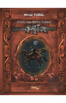 Urartu’nun Diriliş Öyküsü: Mir Sınırsız Kitap - Sınırsız Kitap