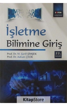 Işletme Bilimine Giriş / Prof. Dr. M. Şerif Şimşek Işletme Bilimine Giriş / Prof. Dr. M. Şerif Şimşek