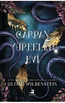Çarpan Yürekler Evi - Olivia Wildenstein - Zehra Uzun - Olimpos Yayınları Çarpan Yürekler Evi - Olivia Wildenstein - Zehra Uzun - Olimpos Yayınları