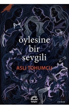 Öylesine Bir Sevgili / Aslı Tohumcu Öylesine Bir Sevgili / Aslı Tohumcu