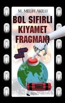 Bol Sıfırlı Kıyamet Fragmanı / M. Melih Akıllı