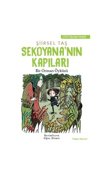 Sekoyana'nın Kapıları - Şiirsel Taş - Doğan ve Egmont Yayıncılık Sekoyana'nın Kapıları - Şiirsel Taş - Doğan ve Egmont Yayıncılık
