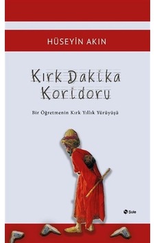Kırk Dakika  Koridoru