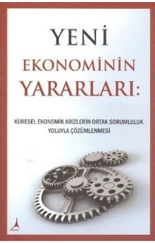 Yeni Ekonominin Yararları: Küresel Ekonomik Krizlerin Ortak Sorumluluk Yoluyla Çözümlenmesi  - Michael Kaitman  - Alter Yayınları