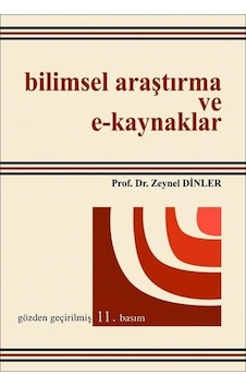 Bilimsel Araştırma ve E-Kaynaklar - Zeynel Dinler - Ekin Basım Yayın Bilimsel Araştırma ve E-Kaynaklar - Zeynel Dinler - Ekin Basım Yayın