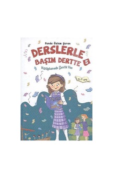 Derslerle Başım Dertte 5 Kütüphanede Şenlik Var - Funda Özlem Şeran