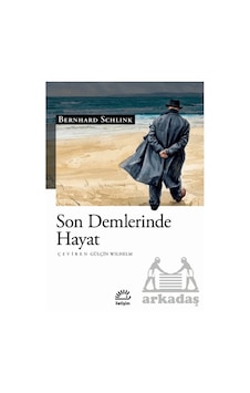 Son Demlerinde Hayat İletişim Yayınevi Son Demlerinde Hayat İletişim Yayınevi