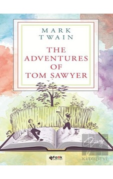 The Adventures of Tom Sawyer Fark Yayınları - Fark Yayınları The Adventures of Tom Sawyer Fark Yayınları - Fark Yayınları
