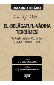 El Belagatu'l Vadıha Tercümesi ve Alıştırmaların Çözümleri Beyan Meani Bedi - Ali El-Carim - Rağbet Yayınları