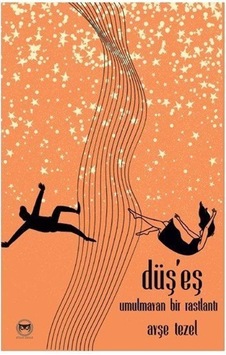 Düş'eş / Ayşe Tezel Düş'eş / Ayşe Tezel