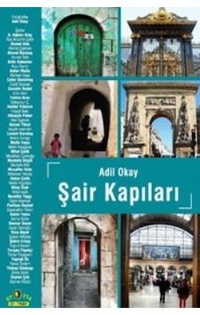 Şair Kapıları - Adil Okay - Ütopya Yayınevi Şair Kapıları - Adil Okay - Ütopya Yayınevi