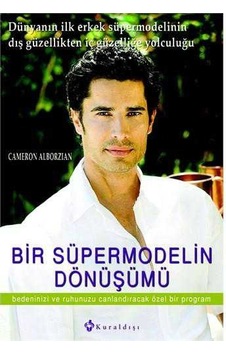 Bir Süper Modelin Dönüşümü Bir Süper Modelin Dönüşümü