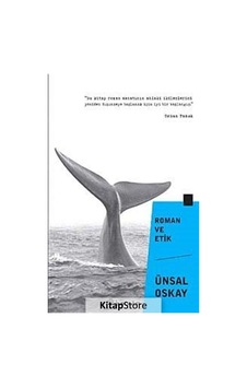 Roman ve Etik - Ünsal Oskay - İnkılap Kitabevi