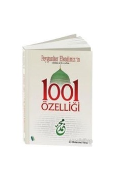 Peygamber Efendimizin 1001 Özelliği - Muhammet Yılmaz -