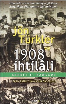 Jön Türkler Ve 1908 İhtilâli - Ernest Edmondson Ramsour - 1.baskı Jön Türkler Ve 1908 İhtilâli - Ernest Edmondson Ramsour - 1.baskı