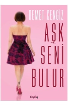 Aşk Seni Bulur - Demet Cengiz - Sayfa 6