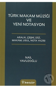 Türk Makam Müziği ve Yeni Notasyon