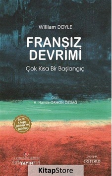 Fransız Devrimi: Çok Kısa Bir Başlangıç - William Doyle - İstanbul Kültür Üniversitesi Fransız Devrimi: Çok Kısa Bir Başlangıç - William Doyle - İstanbul Kültür Üniversitesi