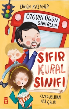 Sıfır Kural Sınıfı - Özgürlüğün Sınırları Sıfır Kural Sınıfı - Özgürlüğün Sınırları