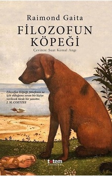 Filozofun Köpeği - Raimond Gaita - Totem Filozofun Köpeği - Raimond Gaita - Totem