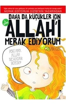 Daha Da Küçükler İçin Allah'ı Merak - Özkan Öze - Uğurböceği Daha Da Küçükler İçin Allah'ı Merak - Özkan Öze - Uğurböceği