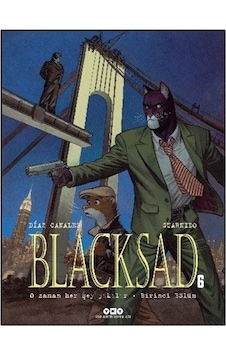 Blacksad 6 / O Zaman Her Şey Yıkılır - Birinci Bölüm / Juan Di... Blacksad 6 / O Zaman Her Şey Yıkılır - Birinci Bölüm / Juan Di...