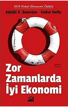 Zor Zamanlarda İyi Ekonomi Zor Zamanlarda İyi Ekonomi