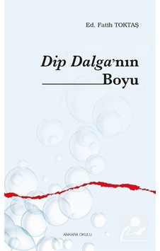 Dip Dalga'nın Boyu - Ankara Okulu Yayınları