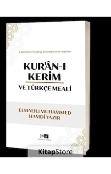 Kur'An-I Kerim Ve Türkçe Meali / Elmalılı Hamdi Yazır Kur'An-I Kerim Ve Türkçe Meali / Elmalılı Hamdi Yazır
