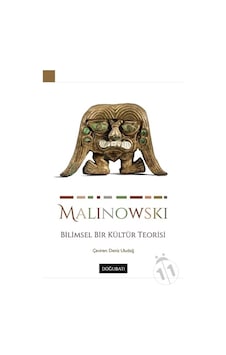 Bilimsel Bir Kültür Teorisi - Bronislaw Malinowski - Doğu Batı Yayınları