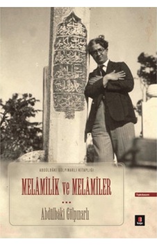 Melamilik ve Melamiler - Abdülbaki Gölpınarlı - Kapı Yayınları Melamilik ve Melamiler - Abdülbaki Gölpınarlı - Kapı Yayınları
