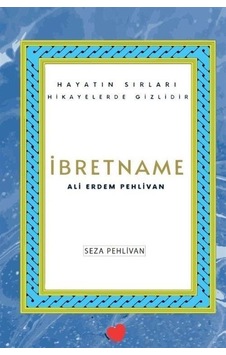 İbretname - Seza Pehlivan - Zemra Yayınları İbretname - Seza Pehlivan - Zemra Yayınları