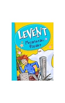 Levent - Mezarlıktaki Hayalet Levent Ve Tayfası - Mustafa Orakçı Levent - Mezarlıktaki Hayalet Levent Ve Tayfası - Mustafa Orakçı