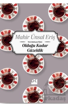 Olduğu Kadar Güzeldik Ciltli Doğan Kitap