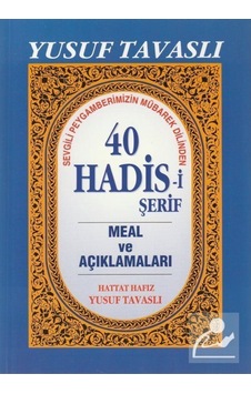 40 Hadis-i Şerif Meal ve Açıklamaları (Kod: B18) / Yusuf Tavaslı 9789758131105