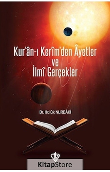 Kur'an-ı Kerim'den Ayetler ve İlmi Gerçekler - Haluk Nurbaki - Türkiye Diyanet Vakfı Yayınları Kur'an-ı Kerim'den Ayetler ve İlmi Gerçekler - Haluk Nurbaki - Türkiye Diyanet Vakfı Yayınları