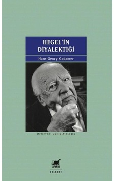 Hegel'in Diyalektiği - Hans Georg Gadamer - Ayrıntı Yayınları