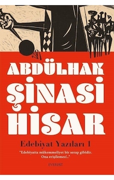 Edebiyat Yazıları 1 / Abdülhak Şinasi Hisar