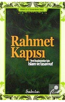Rahmet Kapısı - Mustafa Akbulut - Şadırvan Yayınları