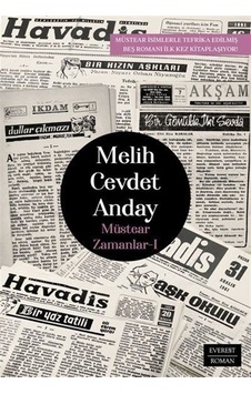 Müstear Zamanlar - 1 - Melih Cevdet Anday - Everest Yayınları Müstear Zamanlar - 1 - Melih Cevdet Anday - Everest Yayınları