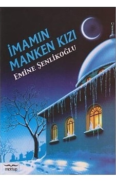 Imamın Manken Kızı - Emine Şenlikoğlu Imamın Manken Kızı - Emine Şenlikoğlu