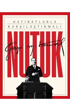 Hatıratlarla Karşılaştırmalı Nutuk Kutulu (Ciltli) (Kutulu) / ... 9786057864857 Hatıratlarla Karşılaştırmalı Nutuk Kutulu (Ciltli) (Kutulu) / ... 9786057864857