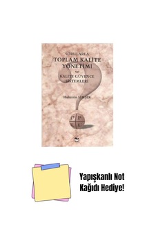Sorularla Toplam Kalite Yönetimi Ve Kalite Güvence Sistemleri + Yapışkanlı Not Kağıdı