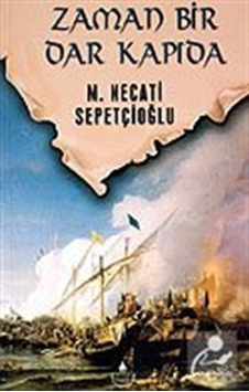 Mercankitap Zaman Bir Dar Kapıda / Sabırağacı Dizisi / Mustafa Necati Sepe... Mercankitap Zaman Bir Dar Kapıda / Sabırağacı Dizisi / Mustafa Necati Sepe...